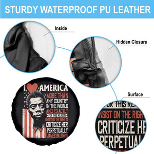 James Baldwin Spare Tire Cover I Love America More Than Any Country In The World TS09 Print Your Wear