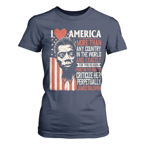 James Baldwin T Shirt For Women I Love America More Than Any Country In The World TS09 Navy Print Your Wear