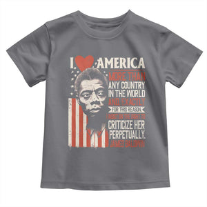 James Baldwin Toddler T Shirt I Love America More Than Any Country In The World TS09 Charcoal Print Your Wear