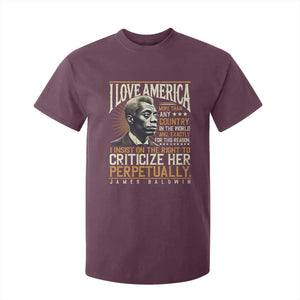 James Baldwin T Shirt For Kid I Love America More Than Any Country In The World Black History TS09 Maroon Print Your Wear