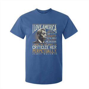James Baldwin T Shirt For Kid I Love America More Than Any Country In The World Black History TS09 Royal Blue Print Your Wear