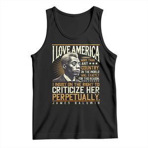James Baldwin Tank Top I Love America More Than Any Country In The World Black History TS09 Black Print Your Wear