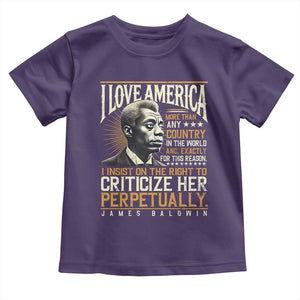 James Baldwin Toddler T Shirt I Love America More Than Any Country In The World Black History TS09 Purple Print Your Wear