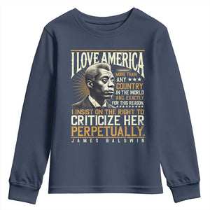 James Baldwin Youth Sweatshirt I Love America More Than Any Country In The World Black History TS09 Navy Print Your Wear