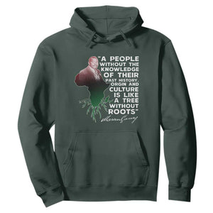 Marcus Garvey Hoodie A People Without The Knowledge Of Their Past History Is Like A Tree Without Roots TS09 Dark Forest Green Print Your Wear