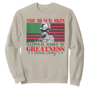 Marcus Garvey Sweatshirt The Black Skin Is A National Badge Of Greatness African American Flag TS09 Sand Print Your Wear