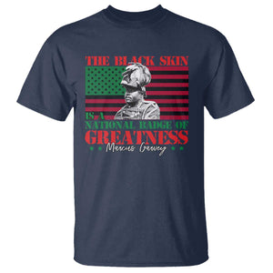 Marcus Garvey T Shirt The Black Skin Is A National Badge Of Greatness African American Flag TS09 Navy Print Your Wear