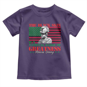Marcus Garvey Toddler T Shirt The Black Skin Is A National Badge Of Greatness African American Flag TS09 Purple Print Your Wear