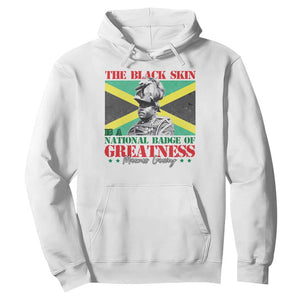 Marcus Garvey Hoodie The Black Skin Is A National Badge Of Greatness Jamaican Flag TS09 White Print Your Wear