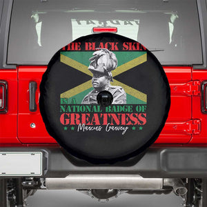 Marcus Garvey Spare Tire Cover The Black Skin Is A National Badge Of Greatness Jamaican Flag TS09 Black Print Your Wear