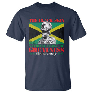 Marcus Garvey T Shirt The Black Skin Is A National Badge Of Greatness Jamaican Flag TS09 Navy Print Your Wear