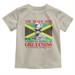 Marcus Garvey Toddler T Shirt The Black Skin Is A National Badge Of Greatness Jamaican Flag TS09 Sand Print Your Wear