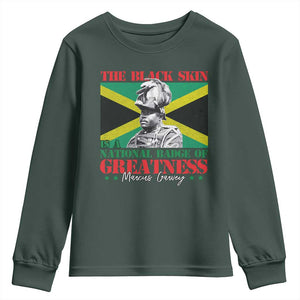Marcus Garvey Youth Sweatshirt The Black Skin Is A National Badge Of Greatness Jamaican Flag TS09 Dark Forest Green Print Your Wear