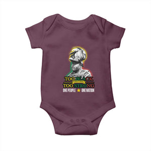 Marcus Garvey Baby Onesie Too Black Too Strong One People One Nation TS09 Maroon Print Your Wear
