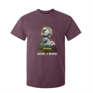 Marcus Garvey T Shirt For Kid Too Black Too Strong One People One Nation TS09 Maroon Print Your Wear