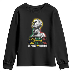 Marcus Garvey Youth Sweatshirt Too Black Too Strong One People One Nation TS09 Black Print Your Wear