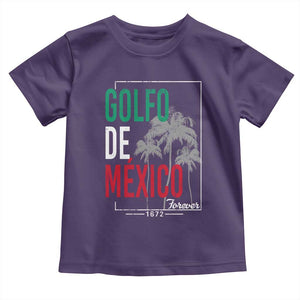Golfo De Mexico Forever Toddler T Shirt Mexican Gulf Culture Heritage 1672 TS09 Purple Print Your Wear