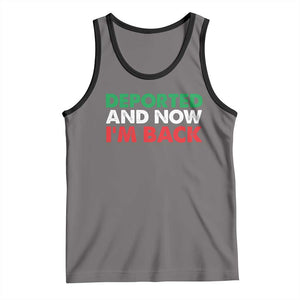 Deported And Now I'm Back Tank Top TS09 Deep Heather Black Print Your Wear