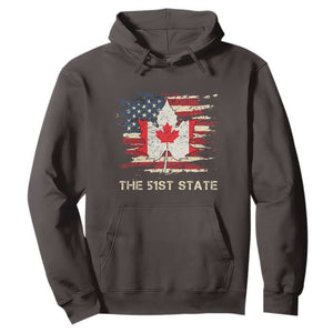 Canada The 51st State Hoodie Canadian Maple American Flag TS09 Dark Chocolate Print Your Wear