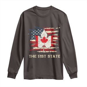Canada The 51st State Long Sleeve Shirt Canadian Maple American Flag TS09 Dark Chocolate Print Your Wear