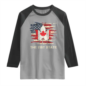 Canada The 51st State Raglan Shirt Canadian Maple American Flag TS09 Sport Gray Black Print Your Wear
