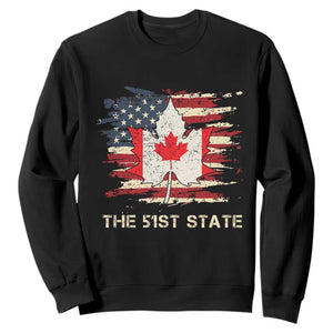 Canada The 51st State Sweatshirt Canadian Maple American Flag TS09 Black Print Your Wear