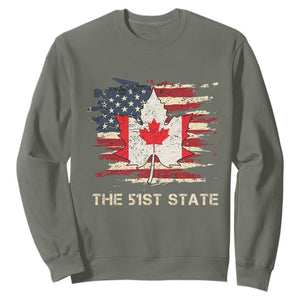 Canada The 51st State Sweatshirt Canadian Maple American Flag TS09 Military Green Print Your Wear