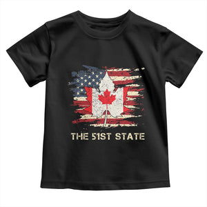 Canada The 51st State Toddler T Shirt Canadian Maple American Flag TS09 Black Print Your Wear