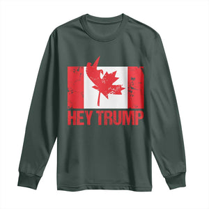 Hey Trump Canada Flag Long Sleeve Shirt TS09 Dark Forest Green Print Your Wear