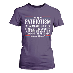 Patriotism Does Not Mean To Stand By The President T Shirt For Women Theodore Roosevelt Teddy TS09 Purple Print Your Wear