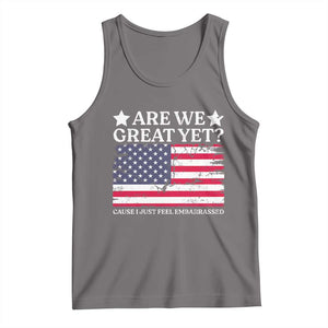 Are We Great Yet Tank Top Cause I Just Feel Embarrassed American Flag TS09 Deep Heather Print Your Wear