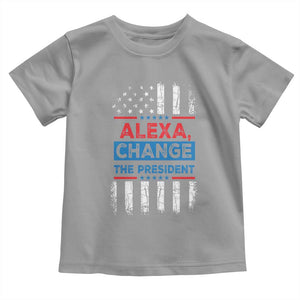 Funny Alexa Change The President Toddler T Shirt TS09 Sport Gray Print Your Wear