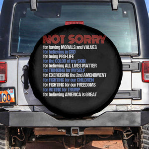 Trump Supporter Spare Tire Cover Not Sorry For Voting For Trump For Believing America Is Great TS09 No hole Black Print Your Wear