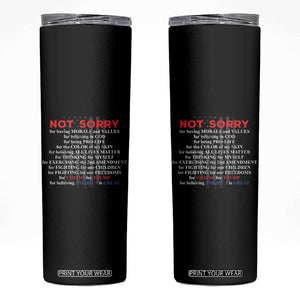 Not Sorry For Voting For Trump Believing America Is Great Skinny Tumbler Trump Supporter TS09 Black Print Your Wear