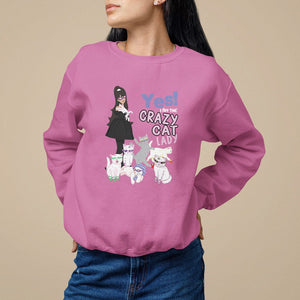 Mother's Day Cat Lover Sweatshirt Yes I Am The Crazy Cat Mom TS09 Azalea Printyourwear
