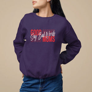 Mother's Day Sweatshirt Good Moms Say Bad Words TS09 Purple Printyourwear