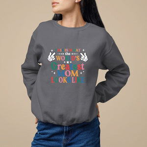Mother's Day Sweatshirt This Is What The World's Greatest Mom Looks Like TS09 Charcoal Printyourwear
