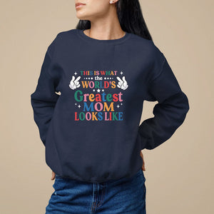 Mother's Day Sweatshirt This Is What The World's Greatest Mom Looks Like TS09 Navy Printyourwear