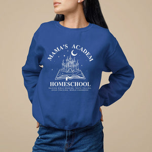 Mother's Day Sweatshirt Mama's Academy Homeschool Cute Stay At Home Mom TS09 Royal Blue Printyourwear