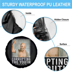Funny Greek Philosophy Socrates Spare Tire Cover Corrupting The Youth Philosopher TS09 Print Your Wear
