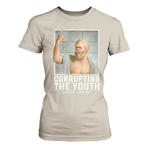 Funny Greek Philosophy Socrates T Shirt For Women Corrupting The Youth Philosopher TS09 Sand Print Your Wear