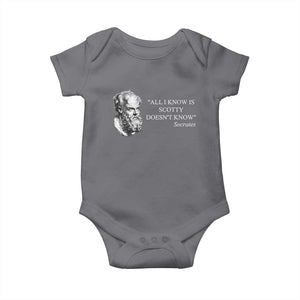 Funny Greek Philosophy Socrates Baby Onesie All I Know Is Scotty Doesnt Know TS09 Charcoal Print Your Wear