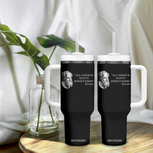 Funny Greek Philosophy Socrates Tumbler With Handle All I Know Is Scotty Doesnt Know TS09 Print Your Wear