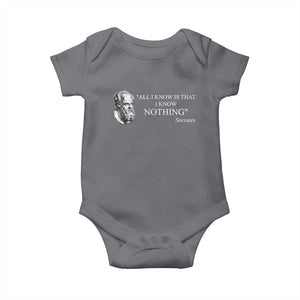 Greek Philosophy Socrates Baby Onesie All I Know Is That I Know Nothing TS09 Charcoal Print Your Wear