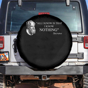 Greek Philosophy Socrates Spare Tire Cover All I Know Is That I Know Nothing TS09 No hole Black Print Your Wear
