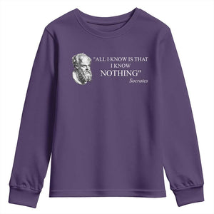 Greek Philosophy Socrates Youth Sweatshirt All I Know Is That I Know Nothing TS09 Purple Print Your Wear