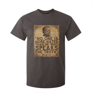 Greek Philosophy Plato T Shirt For Kid No One Is More Hated Than He Who Speaks The Truth TS09 Dark Chocolate Print Your Wear