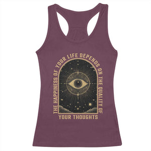 Marcus Aurelius Stoic Philosophy Racerback Tank Top The Happiness Of Your Life Depends On The Quality Of Your Thoughts TS09 Maroon Print Your Wear