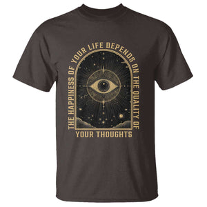 Marcus Aurelius Stoic Philosophy T Shirt The Happiness Of Your Life Depends On The Quality Of Your Thoughts TS09 Dark Chocolate Print Your Wear