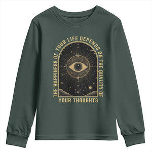Marcus Aurelius Stoic Philosophy Youth Sweatshirt The Happiness Of Your Life Depends On The Quality Of Your Thoughts TS09 Dark Forest Green Print Your Wear